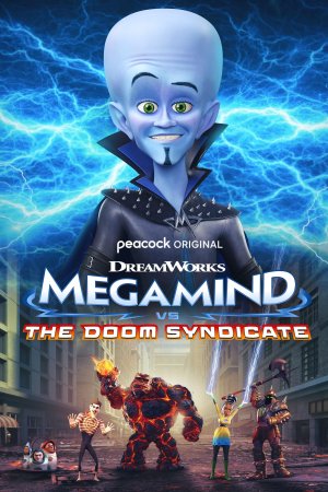 Megamind vs. The Doom Syndicate ( Megamind vs the Doom Syndicate ) (2024)