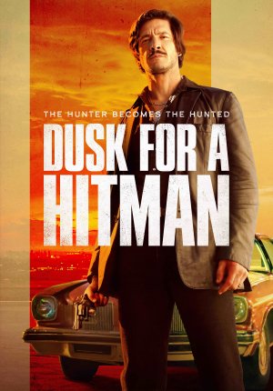 Dusk for a Hitman ( Crépuscule pour un tueur ) (2024)