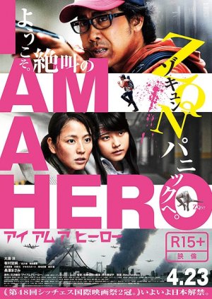 I Am a Hero ( Ai amu a hîrô ) (2016)