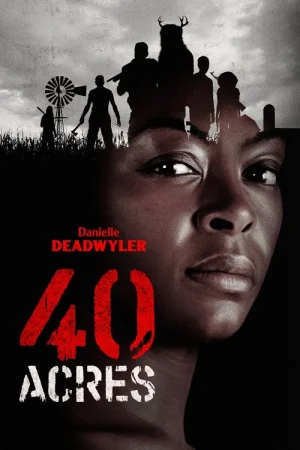 40 Acres (2025)