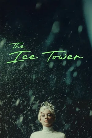 The Ice Tower (2025)